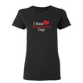 thumbnail image 1 of I Hate Valentines Day Sarcastic Novelty Gift Idea Adult Humor Funny Women's Casual Tees, 1 of 3