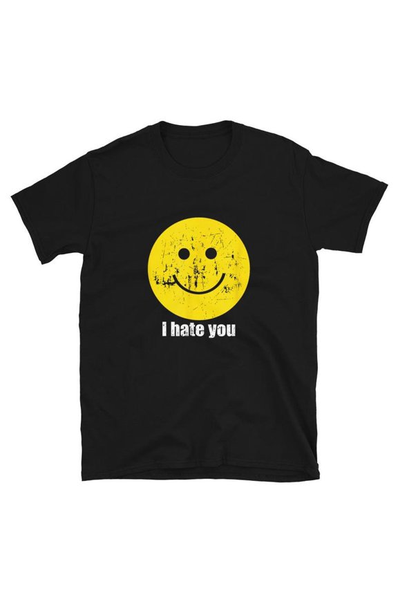 I Hate You Shirt, I Hate You Smiling Face T-Shirt, Funny Sarcastic Graphic Tee, Dark Humor Graphic Tee