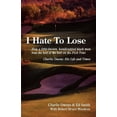 thumbnail image 1 of I Hate to Lose: How a Little-Known, Handicapped Black Man Beat the Best of the Best on the PGA Tour. Charlie Owens: His Life and Times (Paperback), 1 of 1