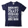 thumbnail image 1 of I Have A Crazy Husband Shirt Wife Shirts Funny Wife Shirt Wife Husband T-Shirt Anniversary Gifts (X-Large Navy Blue), 1 of 6