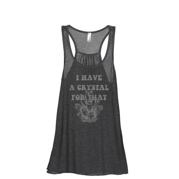 I Have A Crystal For That Women's Fashion Sleeveless Flowy Racerback Workout Yoga Tank Top Charcoal Grey Small