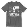 thumbnail image 1 of I Have A Dream Freedom Justice Equality MLK Jr Men's T-shirt, 3XL, Charcoal, 1 of 6