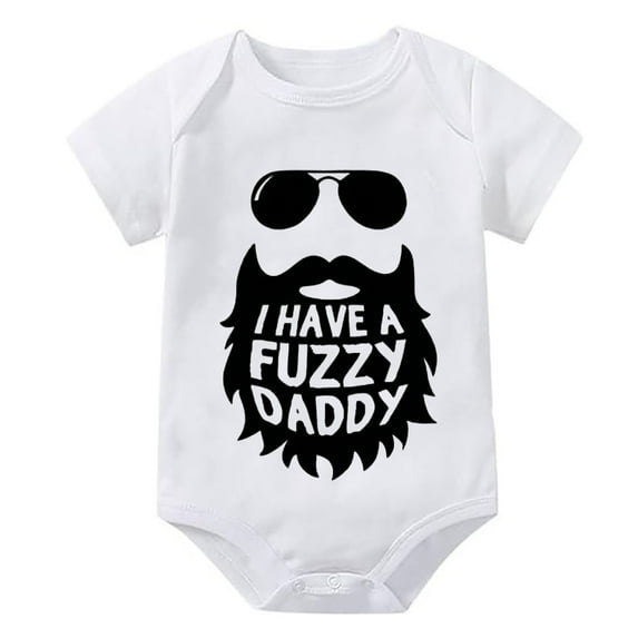 I Have A Fuzzy Daddy Newborn Boy Outfits Short Sleeve Baby Boy Winter Outfits White 12 Month Onsie