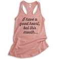 thumbnail image 1 of I Have A Good Heart But This Mouth Tank Top , Ladies Racerback Tank Top, Boss Lady Tank, Desert Pink, Large, 1 of 3