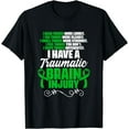 thumbnail image 1 of I Have A Traumatic Brain Injury Support TBI Survivor T-Shirt, 1 of 4
