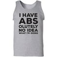 thumbnail image 1 of I Have ABS-olutely No Idea Adult Tank Top, 1 of 3