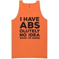 thumbnail image 1 of I Have ABS-olutely No Idea Neon Tank Top, 1 of 1