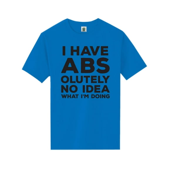 I Have ABS-olutely No Idea Short Sleeve Neon T-Shirt