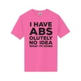 thumbnail image 1 of I Have ABS-olutely No Idea Short Sleeve Neon T-Shirt, 1 of 1