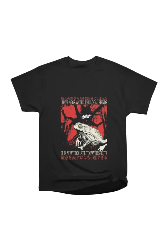 I Have Aggravated the Local Fiends Frog T-Shirt Tee Gift For Him Merch For Her Apparel For
