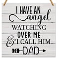 thumbnail image 1 of I Have an Angel Watching Over Me & I Call Him Dad Wood Plaque Art Sign Memorial Decor Sign Plaque Dad In Loving Memory Wooden Plaque Loss of Dad Sympathy Gifts Wood Sign Wooden 8 * 8 inch, 1 of 5