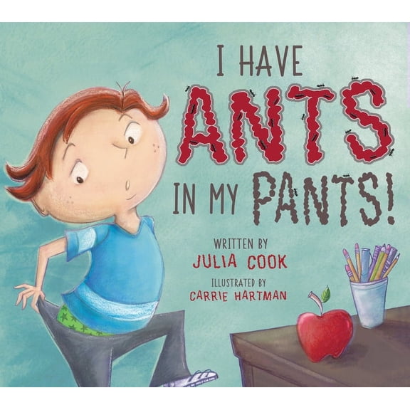 I Have Ants in My Pants, (Paperback)
