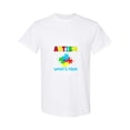 thumbnail image 1 of I Have Autism Whats Your Excuse A Funny Awareness Pride Quote Unisex T-Shirt, 1 of 2