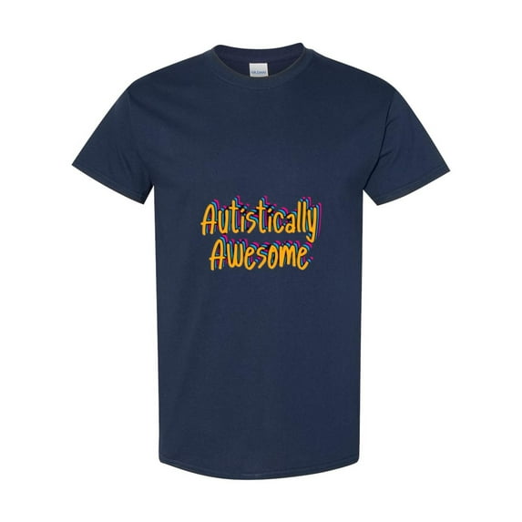 I Have Autism Whats Your Excuse A Funny Neurodiversity Slogan Unisex T-Shirt