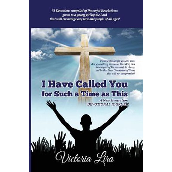 Pre-Owned I Have Called You for Such a Time as This : A New Generation