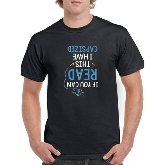 I Have Capsized T-Shirt Men -Smartprints Designs, Male 5X-Large