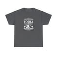 thumbnail image 1 of I Have Enough Tools Said No Wood Worker Ever Shirt, Woodworker - ID: 1664, 1 of 7
