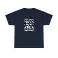 thumbnail image 1 of I Have Enough Tools Said No Wood Worker Ever Shirt, Woodworker - ID: 1664, 1 of 7