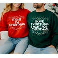 thumbnail image 1 of I Have Everything I Want for Christmas Sweatshirt, It’s Me I’m Everything Holiday Sweater, Matching Christmas Couple Crewneck, 1 of 6
