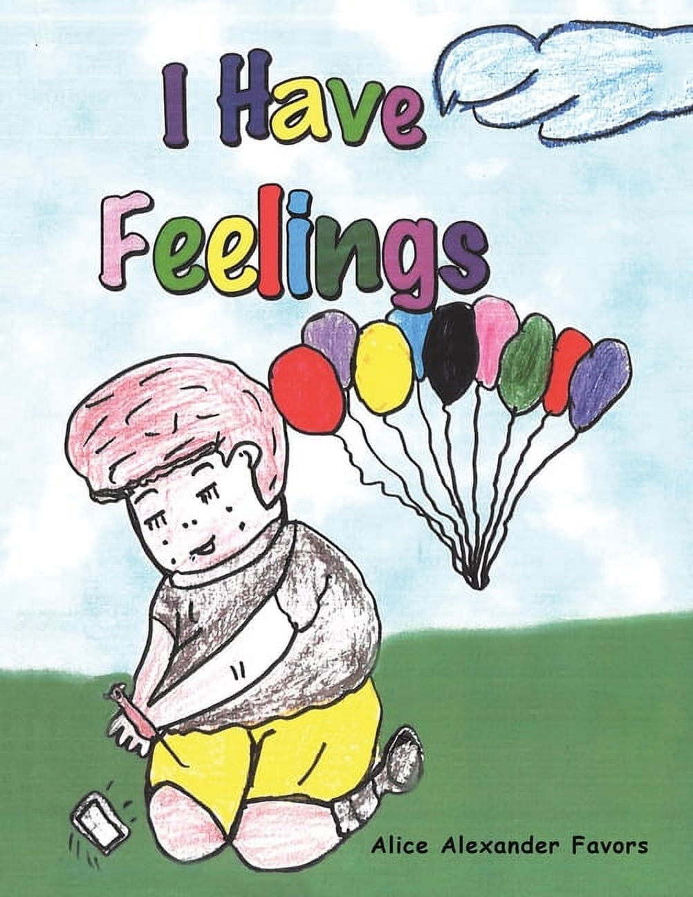 I Have Feelings, (Paperback)