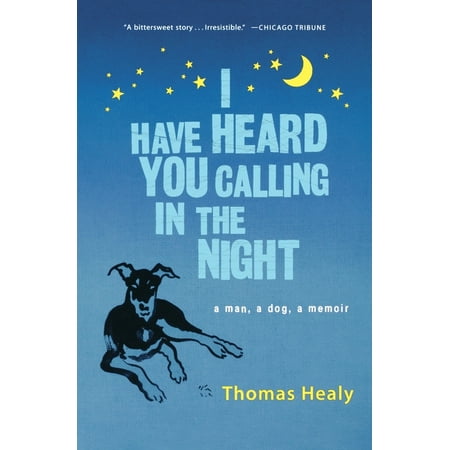 I Have Heard You Calling in the Night (Paperback)