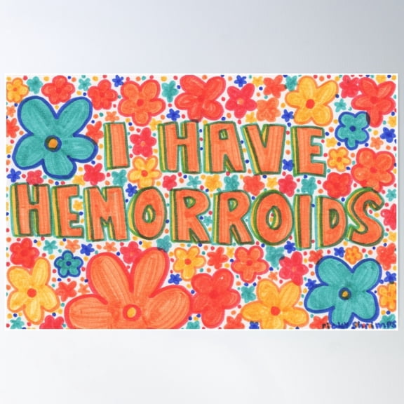I Have Hemorrhoids Poster Wall Art, Modern Wall Decor For Living Room Bedroom, 8x12 UNFRAMED