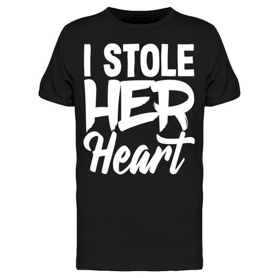 I Have Her Heart Tee Men's -Image by Shutterstock