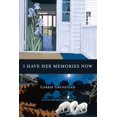 thumbnail image 1 of I Have Her Memories Now, (Paperback), 1 of 1