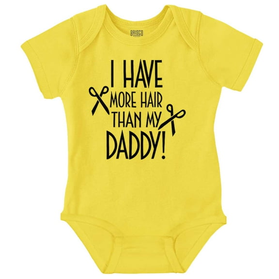 I Have More Hair Than Daddy Joke Romper Boys or Girls Infant Baby Brisco Brands 24M