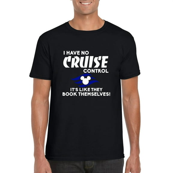 I Have No Cruise Control Its Like They Book Themselves T-Shirt, for men & women, up to size 5XL