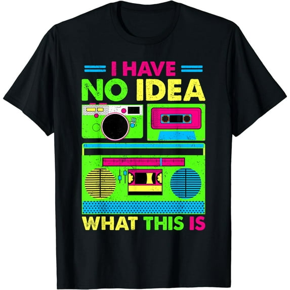 I Have No Idea What This Is Men Women 70s 80s 90s Outfit T-Shirt