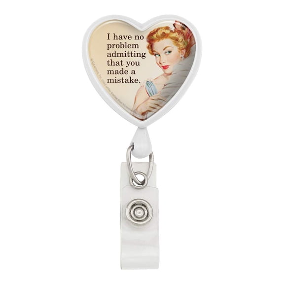 I Have No Problem Admitting That You Made a Mistake Funny Humor Heart Lanyard Retractable Reel Badge ID Card Holder