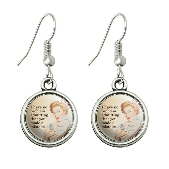 I Have No Problem Admitting That You Made a Mistake Funny Humor Novelty Dangling Drop Charm Earrings