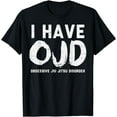 thumbnail image 1 of I Have OJD Obsessive Jiu Jitsu Disorder Funny BJJ Sport Gift T-Shirt, 1 of 4