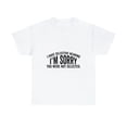 thumbnail image 1 of I Have Selective Hearing I’m Sorry You Were Not Selected Tshirt, 1 of 1