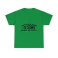 thumbnail image 1 of I Have Selective Hearing I’m Sorry You Were Not Selected Tshirt, 1 of 1