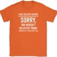 thumbnail image 1 of I Have Selective Hearing T-Shirt Funny Rude Sarcastic Humor Text Tee - Orange, 3XL, 1 of 1