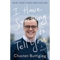 thumbnail image 1 of I Have Something to Tell You : A Memoir (Hardcover), 1 of 1