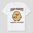 thumbnail image 1 of I Have Stability Ability To Stab Unisex T-Shirt, 1 of 5