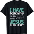 thumbnail image 1 of I Have Teaching In My Veins And Jesus in My Heart Jesus T-Shirt, 1 of 3