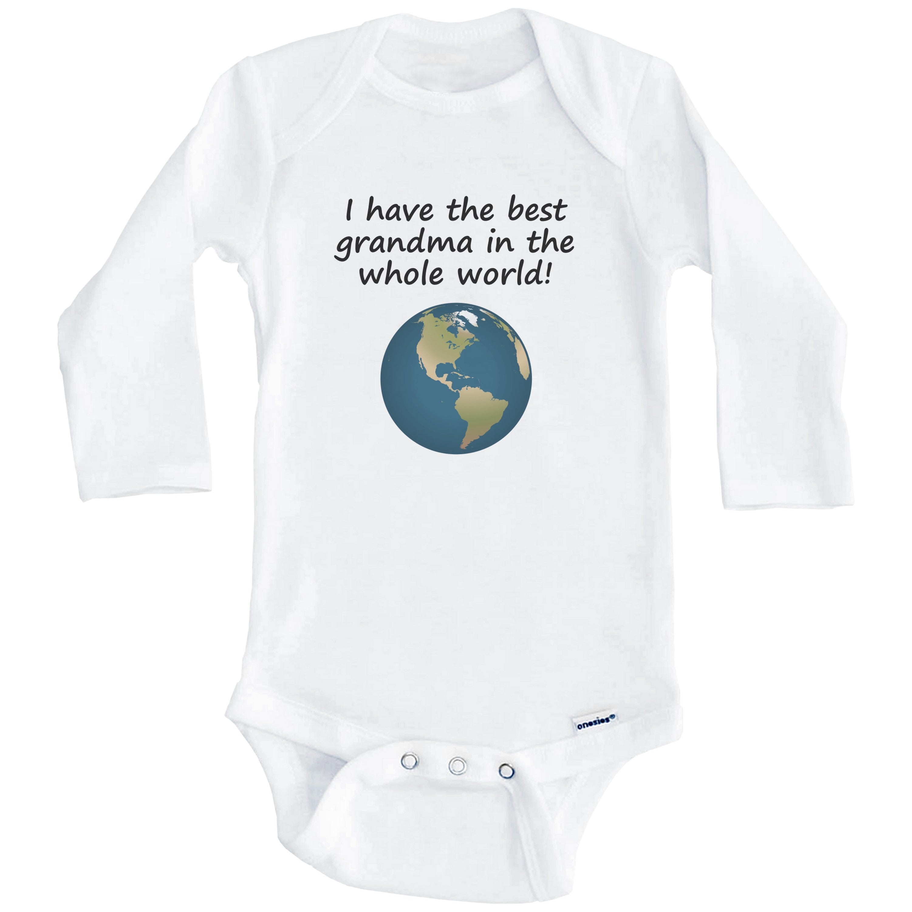 I Have The Best Grandma In The Whole World Grandchild One Piece Baby Bodysuit (Long Sleeve), 3-6 Months White
