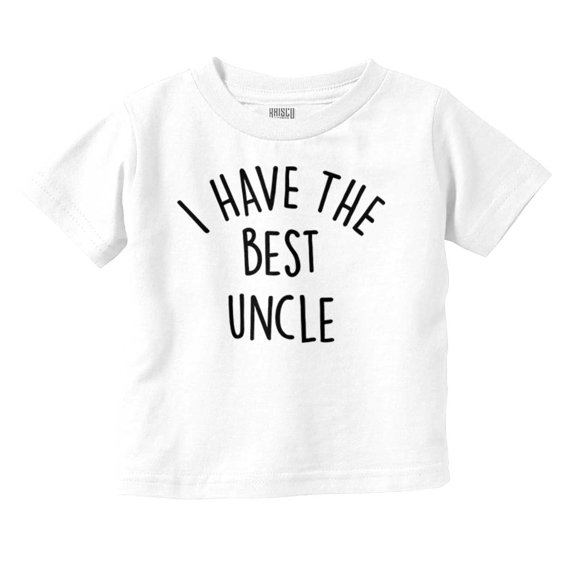 I Have The Best Uncle Adorable Toddler Boy Girl T Shirt Infant Toddler Brisco Brands 2T