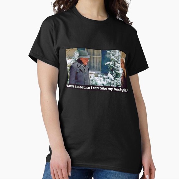 I Have To Eat So I Can Take My Back Pill Funny Christmas Vacation G16953 Unisex T-Shirt, Up to Size 5XL