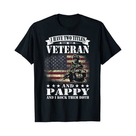 I Have Two Titles And Pappy T-Shirt
