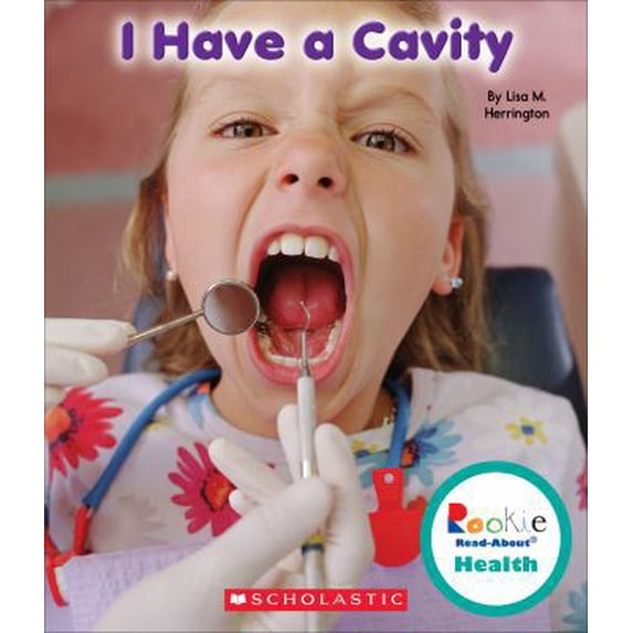 Pre-Owned I Have a Cavity (Rookie Read-About Health) (Paperback) 0531211118 9780531211113