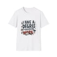 thumbnail image 1 of I Have a Degree in Avoiding Work Funny T-Shirt, 1 of 4