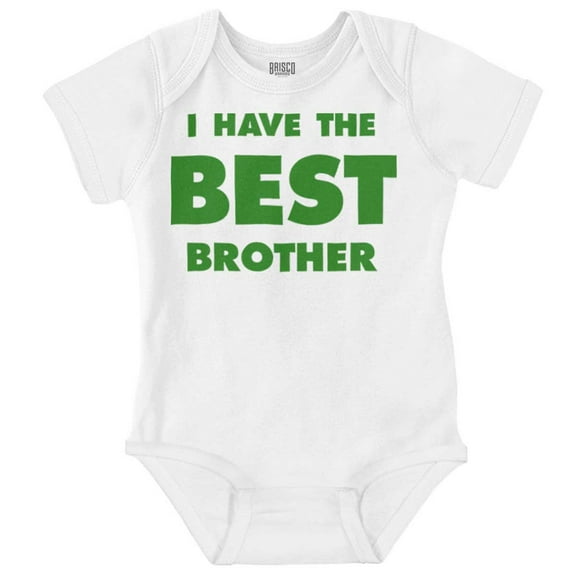 I Have the Best Brother Cute Sibling Romper Boys or Girls Infant Baby Brisco Brands 12M