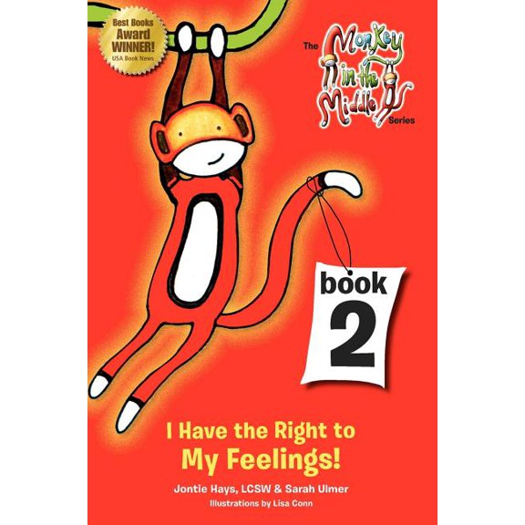 I Have the Right to My Feelings : Monkey in the Middle Book Series 2 (Paperback)