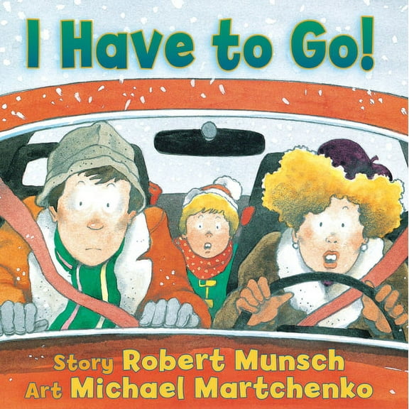I Have to Go!, (Hardcover)