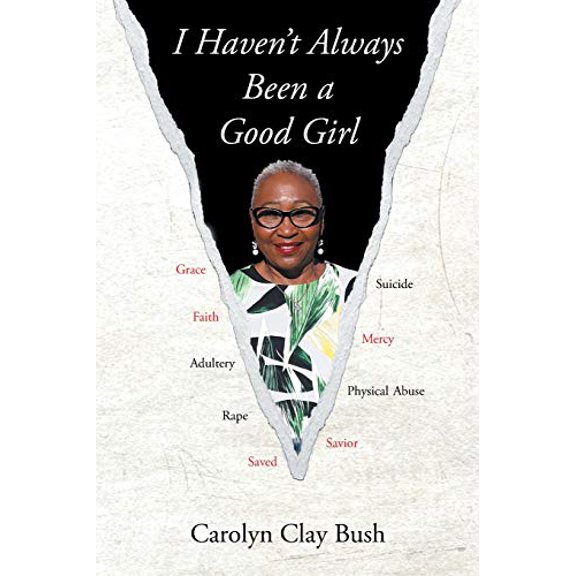 Pre-Owned I Haven't Always Been a Good Girl Paperback